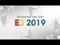 Mustached Tom Talks E3 2019: Sqaure Enix
