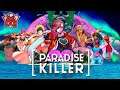 PROCURA-SE UM SERIAL KILLER - PARADISE KILLER (PC 🎮 BR) feat.: rafa_hc