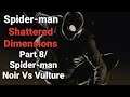 Spider-man Shattered Dimensions Part 8/Spider-man Noir Vs Vulture