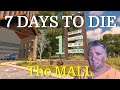 THE MALL  |  7 DAYS TO DIE  |  Lesson 1