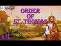 Times Of Woe - Crusader Kings 3: Order of St. Thomas