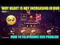 Why Heart Is Not Increasing In Dynamic Duo Free Fire | How To Fix Dynamic Duo Problem In Free Fire