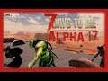 7 Days to Die - Alpha 17 - Von da oben ... - S.02/90 - Deutsch German