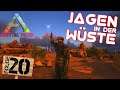 ARK Crystal Isles 🌴 020: Auf der Jagd in der Wüste (SERVER + German Gameplay)
