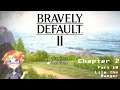 Bravely Default 2, Part 39 - Lily the Ranger