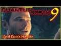 Brief Battle Interlude Lets Play Quantum Break Episode 9 #QuantumBreak