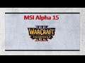 MSI Alpha 15 A3DD: WarCraft 3 Reforged benchmark test (AMD Ryzen 7 3750H, Radeon RX 5500M)