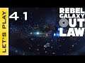 Rebel Galaxy Outlaw : 41 - Je Capture un pilote pour Xander, Rencontre avec Ruth