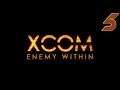 The Tide has Turned - Let's Play XCOM: Enemy Within - Part 5