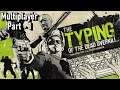 Typing of the Dead: Overkill - Multiplayer Episode 1