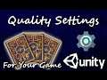 Unity Card Game: Quality Settings | For Your Game C# #63