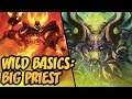 Wild Basics: Big Priest | Rise Of Shadows | Hearthstone