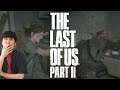 【#11】The Last of Us Part2 / とある男の物語