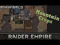[33] Mountain Crops | RimWorld 1.0 Raider Empire