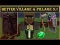Better Village & Pillage changes in (v3.1 - v3.2) - Minecraft Datapack 1.16.5