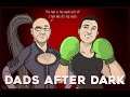 Dads After Dark Show #018: In For Questioning