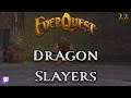 Everquest: Dragon Slayers - Stream Series - 22