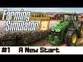 Farming Simulator 2019 - A Fresh Start - Episode 1