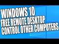 FREE Remote Desktop Built Into Windows 10 | Control Other Windows 10 Computers