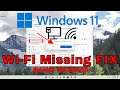 How To Fix WiFi Not Showing Up - Windows 11 Solution