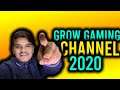 HOW TO GROW YOUR GAMING CHANNEL IN 2020 | LIVE STREAMS ON GAMING CHANNEL | EARN MONEY | IN HINDI