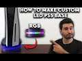 How To Make Custom LED PlayStation 5 Base | Custom PlayStation 5 | RGB PS5