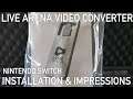 Live Arena Video Converter Switch Installation & First Impression
