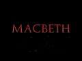 Macbeth Trailer