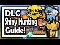 Pokemon Sword and Shield DLC Shiny Hunting Guide - How to Shiny Hunt in the Isle of Armor!!!