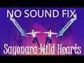Sayonara Wild Hearts errors on Windows 10 Fix Solutions No Sound