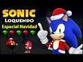 Sonic Loquendo: Especial ► ¡Feliz Navidad! 🎅🎄