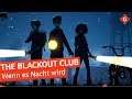 The Blackout Club: Wenn es Nacht wird | Special