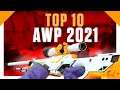 TOP 10 AWP YOU WILL DEFINITELY WANT IN 2021
