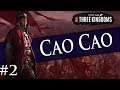 Total War: THREE KINGDOMS Cao Cao Campaign #2