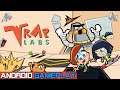 Trap Labs - Android Gameplay HD