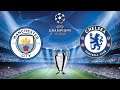 UEFA Champions League Final 2021 - Manchester City Vs Chelsea - 29th May 2021 - FIFA 21