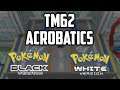 Where to Find TM62 Acrobatics in Pokemon Black & White