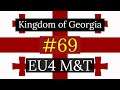 69. Kingdom of Georgia - EU4 Meiou and Taxes Lets Play