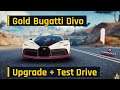 Asphalt 9 | Gold Bugatti Divo - Upgrade + Test Drive