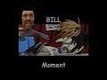 Bill Moment #1