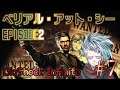 【Bioshock Infinite】べリアル・アット・シー EPISODE 2 #7【AZ三日月/Game Users】