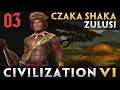 Civilization 6 / GS: Zulusi #3 - Gubernatorzy (Bóstwo)