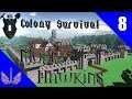 Colony Survival - Mount Hawkins - Lets Set Up Some Industries - Episode 8