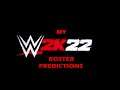 Danrvdtree2000 WWE 2K22 Roster Predictions