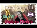 DARK SOULS III Gameplay Español GUÍA en DIRECTO #8