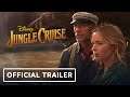 Disney's Jungle Cruise - Official Trailer (2020) Dwayne Johnson, Emily Blunt