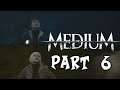 The Medium (Xbox Series X) Part 6 | Into Thomas' Mind