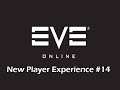 Eve Online - New Player Experience Ep. 14 - Sisters of Eve Part 4