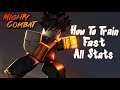 Fast Way To Train All Stats | Mighty Combat | Noclypso