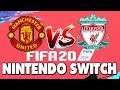 FIFA 20 Nintendo Switch Manchester United vs Liverpool